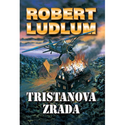 Tristanova zrada - 2. vydání - Ludlum Robert