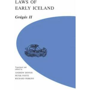 Laws of Early Iceland | Andrew Dennis, Peter Foote (ISBN: 9780887558320)