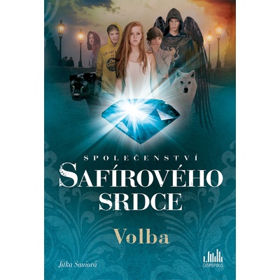 Společenství safírového srdce - Volba - Saniová Jitka