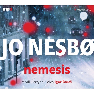 Nemesis - Jo Nesbo, Igor Bareš, Tatiana Vilhelmová, Ladislav Frej