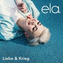 Liebe & Krieg - Ela CD
