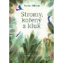 Stromy, kořeny a kluk