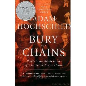 Bury the Chains | Adam Hochschild (ISBN: 9780618619078)