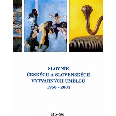 Slovník čes.a slov. výtvarných umělců 1950-2004