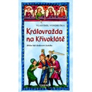Královražda na Křivoklátě - Hříšní lidé Království českého - Vlastimil Vondruška