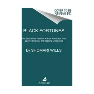 Black Fortunes | Shomari Wills (ISBN: 9780062437600)