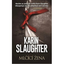 Mlčící žena - Karin Slaughter