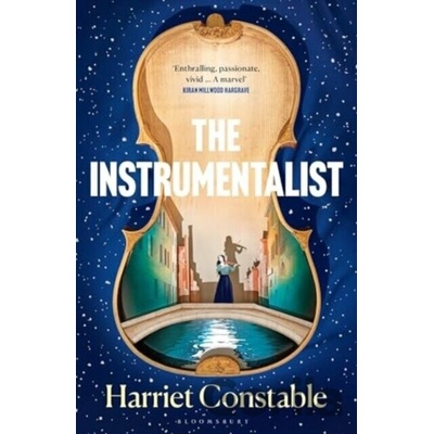 The Instrumentalist - Harriet Constable, Bloomsbury Publishing PLC