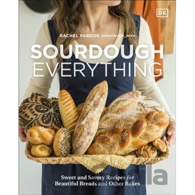 Sourdough Everything - Rachel Pardoe