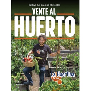 Vente al huerto | LA HUERTINA DE TONI (2022)