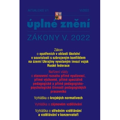 Aktualizace 2022 V/1 - Nařízení vlády o stanovení rozsahu přímé vyučovací, Zákon o opatřen - autor neuvedený