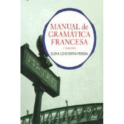 Manual de Gramatica Francesa | ELENA ECHEVERRIA PEREDA