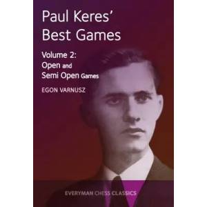 Paul Keres' Best Games | Egon Varnusz (ISBN: 9781781943359)