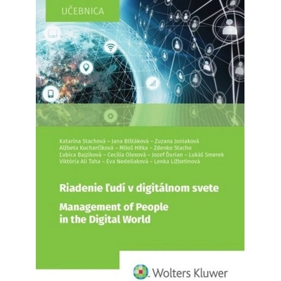 Riadenie ľudí v digitálnom svete - Katarína Stachová; Zuzana Joniaková; Alžběta Kucharčíková; Miloš Hitka