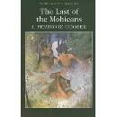 The Last of the Mohicans - Wordsworth Classics... - James Fenimore Cooper