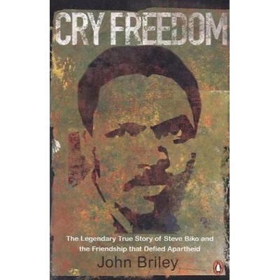 Cry Freedom - Briley, John