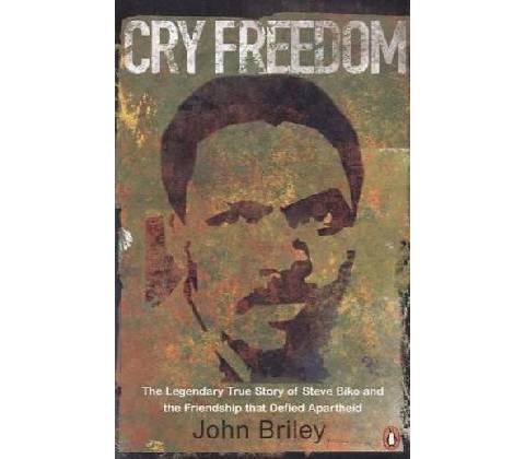 Cry Freedom - Briley, John