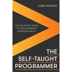 Self-taught Programmer | Cory Althoff (ISBN: 9781472147103)