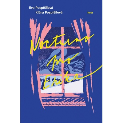 Nocturno pro Erika - Eva Pospíšilová