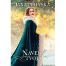 Naveky tvoja