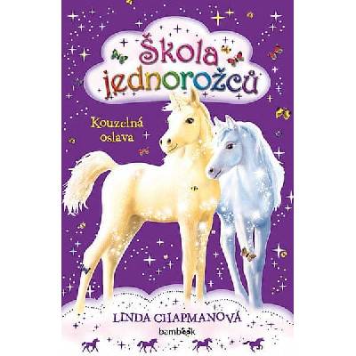 Škola jednorožců 2 - Kouzelná oslava