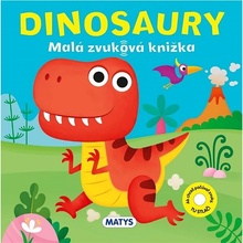 Malá zvuková knižka: Dinosaury - Matys