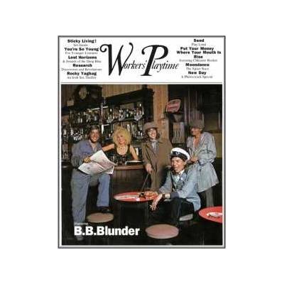 B.B. Blunder - Workers Playtime- Remastered CD