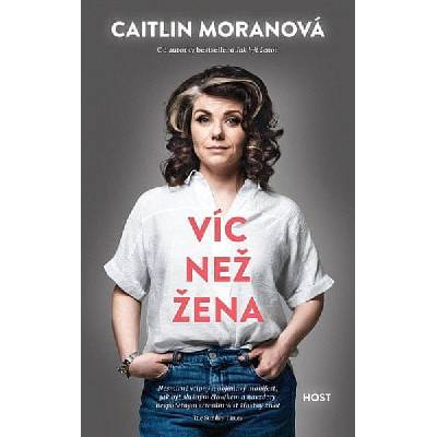 Víc než žena - Caitlin Moran