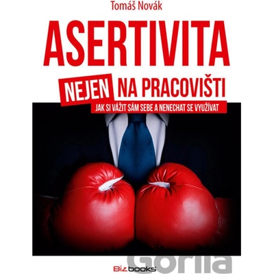 Asertivita nejen na pracovišti - Tomáš Novák