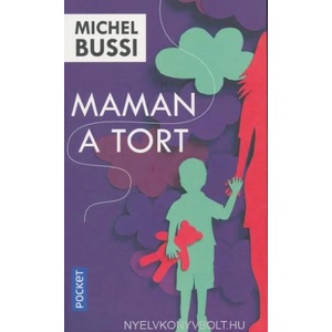 Maman a tort | Michel Bussi (ISBN: 9782266265843)