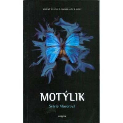 Motýlik - Sylvia Mozerová SK - Tvrdá väzba
