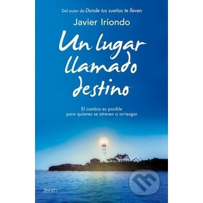 Un lugar llamado destino - Javier Iriondo