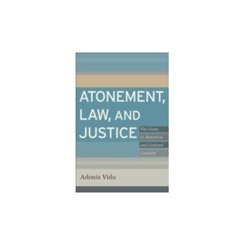 Atonement, Law, and Justice - Vidu Adonis