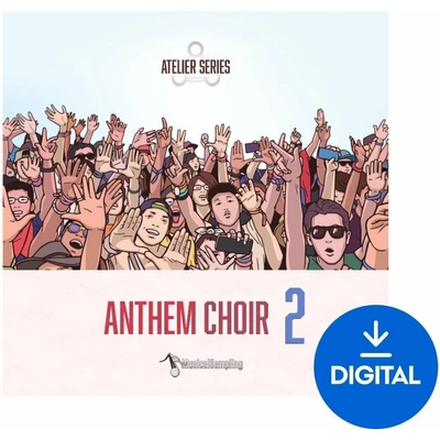 Musical Sampling Atelier Series Anthem Choir 2 (Digitální produkt)