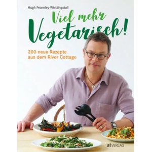 Viel mehr vegetarisch! | Hugh Fearnley-Whittingstall, Mariko Jesse, Simon Wheeler, Susanne Bonn (ISBN: 9783038009924)