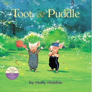 Toot & Puddle | Holly Hobbie (ISBN: 9780316080804)