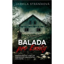 Balada pro Emily - Jarmila Stráníková