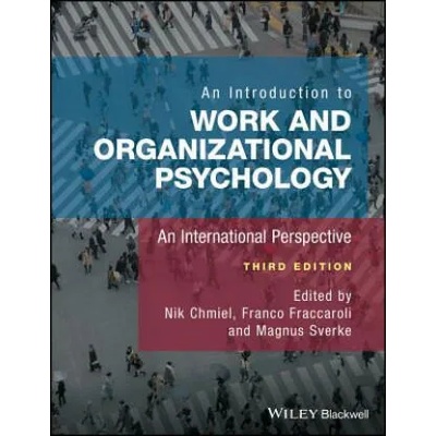 Introduction to Work and Organizational Psychology - An International Perspective 3e | NIK CHMIEL