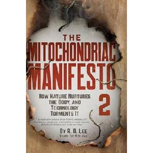 The Mitochondriac Manifesto 2 | R. D. Lee (ISBN: 9798992348521)