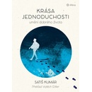 Knihy Krása jednoduchosti - Satiš Kumár