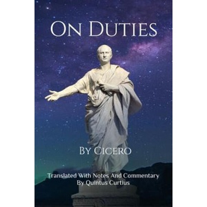 On Duties | Quintus Curtius (ISBN: 9781534802254)