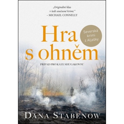 Hra s ohněm - Stabenow Dana