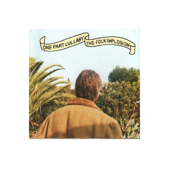 One Part Lullaby - Folk Implosion CD