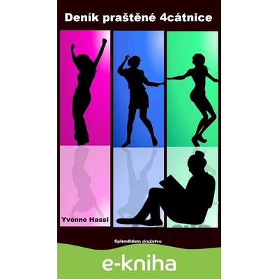 Deník praštěné 4cátnice