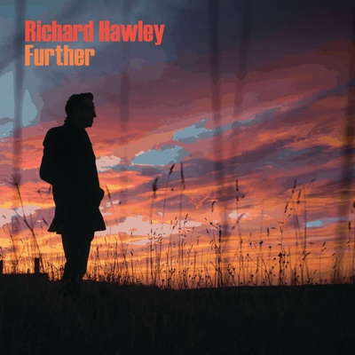 HAWLEY, RICHARD - FURTHER [LIMITED EDITION] - INDIES LP
