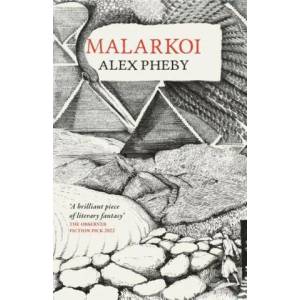 Malarkoi | Alex Pheby (ISBN: 9781913111304)