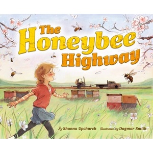 The Honeybee Highway | Dagmar Smith (ISBN: 9781368116022)