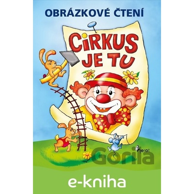 Obrázkové čtení - Cirkus je tu - Petr Šulc