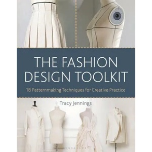 Fashion Design Toolkit | Jennings, Tracy (ISBN: 9781350101562)