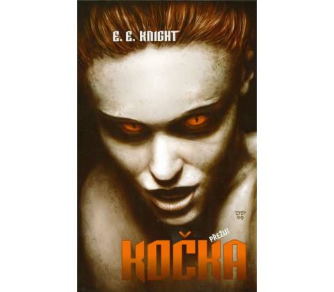 Kočka - E. E. Knight